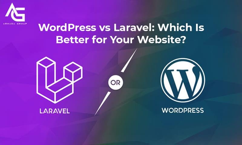 Laravel vs WordPress: Which Platform Is Best for Your Business?